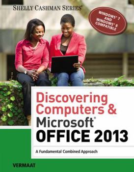 Paperback Discovering Computers & Microsoftoffice 2013: A Fundamental Combined Approach Book