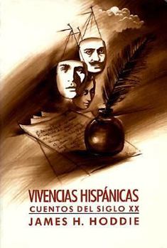 Paperback Vivencias Hispanicas: Cuentos Del Siglo XX Book