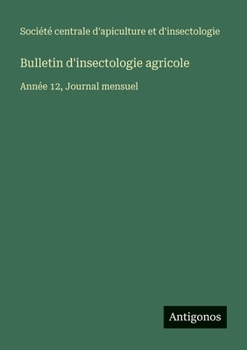 Bulletin d'insectologie agricole: Année 12, Journal mensuel