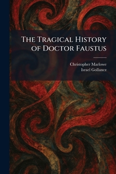 The Tragical History of Doctor Faustus