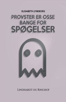 Paperback Provster er osse bange for sp?gelser [Danish] Book
