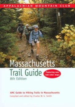 Paperback Massachusetts Trail Guide: AMC Guide to Hiking Trails in Massachusetts [With Folded Map] Book