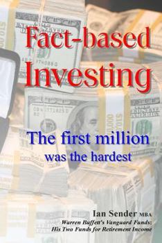 Paperback Fact-Based Investing: The First Million Was the Hardest Book