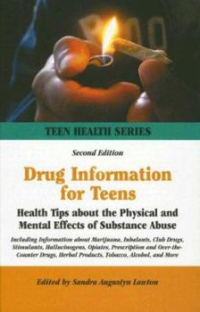 Hardcover Drug Information for Teens: Health Tips about the Physical and Mental Effects of Substance Abuse Book