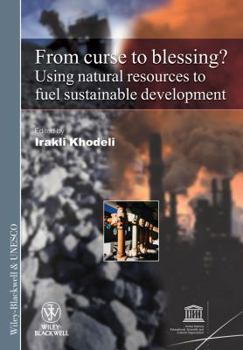 Paperback From Curse to Blessing?: Using Natural Resources to Fuel Sustainable Development Book