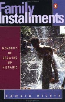 Paperback Family Installments: Memories of Growing Up Hispanic Book