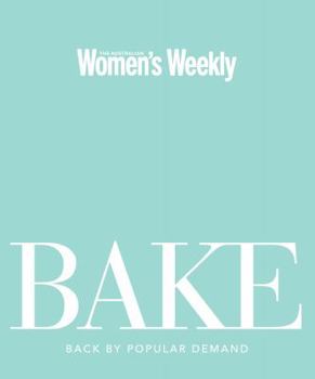 Bake - Book  of the Women's Weekly