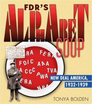 Hardcover Fdr's Alphabet Soup: New Deal America 1932-1939 Book