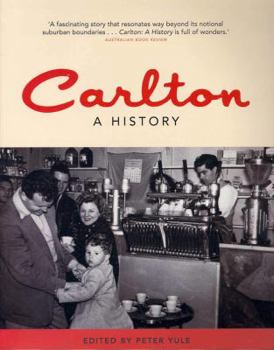 Carlton: A History