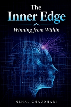 The Inner Edge: Winning from Within