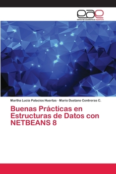 Buenas Prácticas en Estructuras de Datos con NETBEANS 8