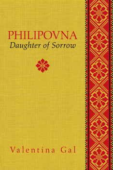 Paperback Philipovna: Daughter of Sorrow Volume 20 Book