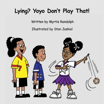 Paperback Lying? Yoyo Don't Play That Book