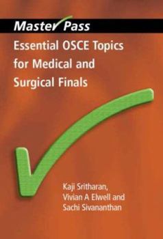 Paperback Essential OSCE Topics for Medical and Surgical Finals Book