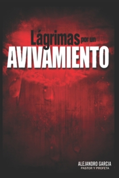 Paperback Lágrimas por un avivamiento [Spanish] Book