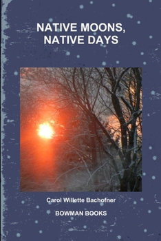 Paperback Native Moons, Native Days Book