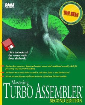 Paperback Mastering Turbo Assembler: With Disk Book