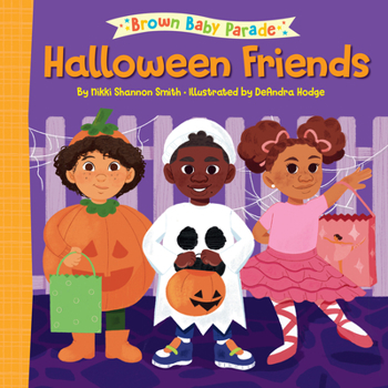 Board book Halloween Friends: A Brown Baby Parade Book