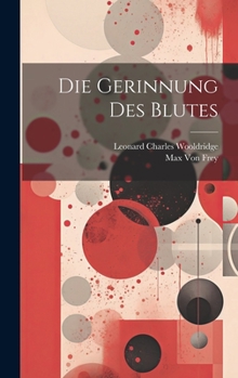 Hardcover Die Gerinnung Des Blutes [German] Book
