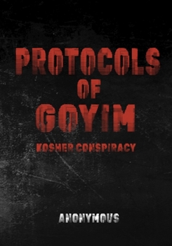 Protocols of Goyim: Kosher Conspiracy