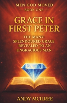 Paperback Grace in 1 Peter Book