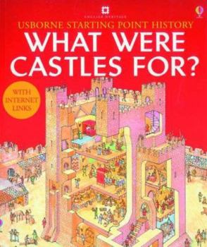 What Were Castles For? - Book  of the Usborne Starting Point History