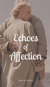 Hardcover Echoes of Affection Book