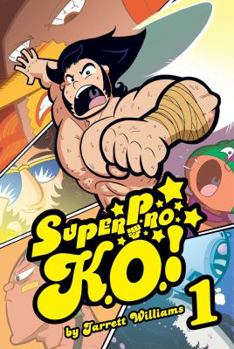 Super Pro K.O. Vol. 1 - Book #1 of the Super Pro K.O.