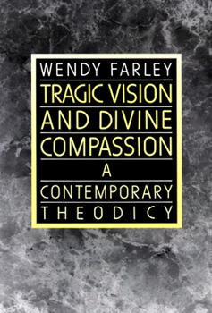 Paperback Tragic Vision and Divine Compassion Book