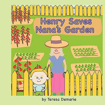 Paperback Henry Saves Nana's Garden Book