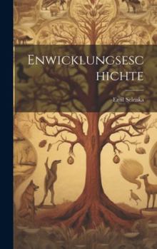 Hardcover Enwicklungseschichte [German] Book