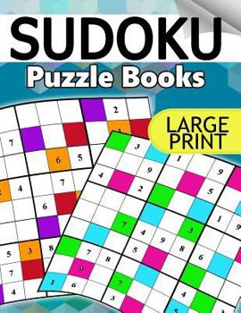 Paperback Sudoku Puzzle Books LARGE Print: The Huge Book of Easy, Medium to Hard Sudoku Challenging Puzzles [Large Print] Book