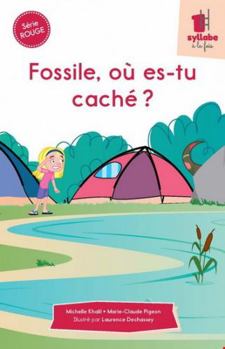 SERIE ROUGE. FOSSILE, OU ES-TU CACHE ?