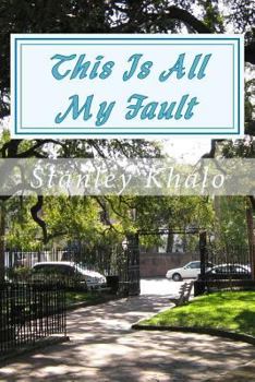 Paperback This Is All My Fault: This is all my fault Book