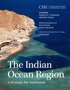 Paperback The Indian Ocean Region: A Strategic Net Assessment Book