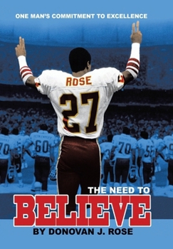 Hardcover The Need to Believe: One Man's Commitment to Excellence Book
