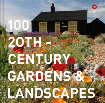 Hardcover 100 20th-Century Gardens & Landscapes Book