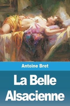 Paperback La Belle Alsacienne [French] Book