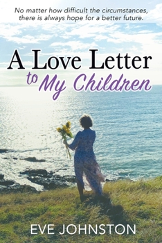 Paperback A Love Letter to My Children Book