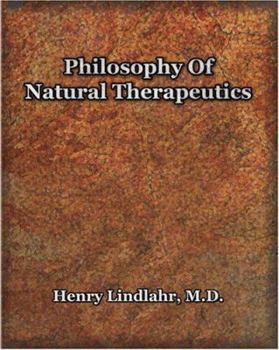 Paperback Philosophy Of Natural Therapeutics (1919) Book