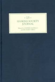 Hardcover The Haskins Society Journal 13: 1999. Studies in Medieval History Book