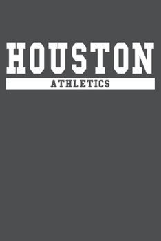 Houston Athletics: American Campus Sport Lined Journal Notebook