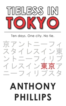 Paperback Tieless in Tokyo Book