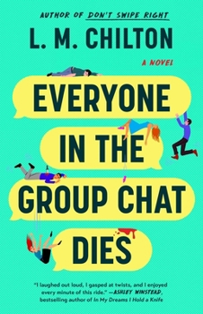 Paperback Everyone in the Group Chat Dies Book