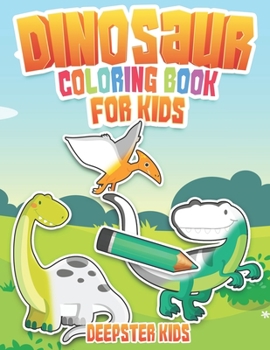 Paperback Dinosaur Coloring Book For Kids: dinosaur coloring book age 2 - 12 - Single Side page for a better comfort - Large Print (8.5 x 11 inches) Book