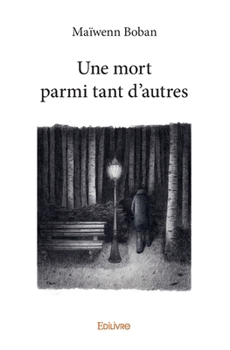 Paperback Une mort parmi tant d'autres [French] Book