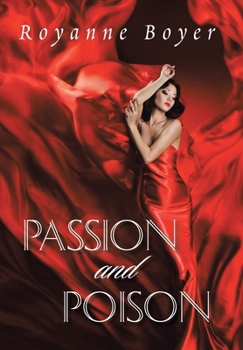 Passion and Poison