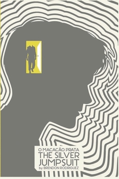 Paperback The Silver Jumpsuit: O Macacão Prata Book