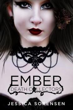 Ember X - Book #1 of the Death Collectors