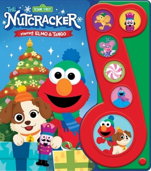 Board book Sesame Street: The Nutcracker Starring Elmo & Tango Sound Book [With Battery] Book